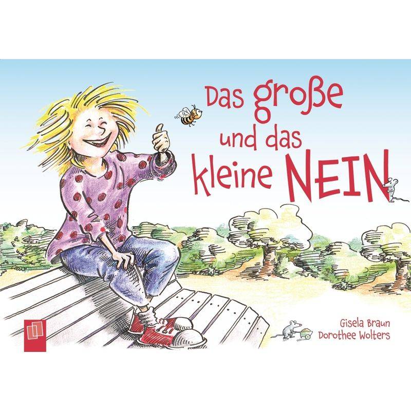 Das Große Und Das Kleine Nein - Dorothee Wolters, Gisela Braun, Gebunden von Verlag an der Ruhr