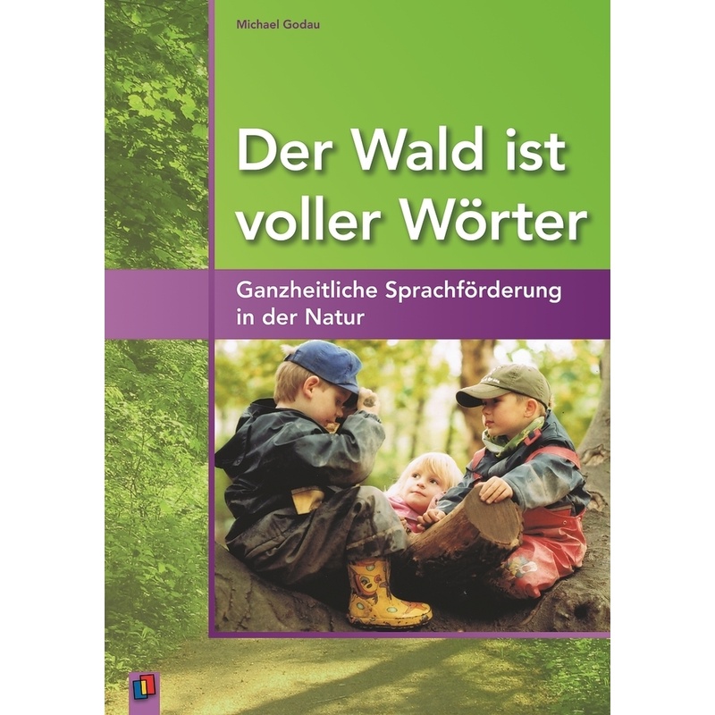 Der Wald Ist Voller Wörter - Michael Godau, Kartoniert (TB) von Verlag an der Ruhr