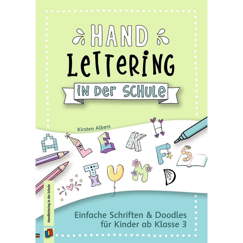 Handlettering In Der Schule - Kirsten Albers, Geheftet von Verlag an der Ruhr