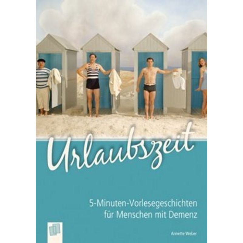 Urlaubszeit - Annette Weber, Kartoniert (TB) von Verlag an der Ruhr