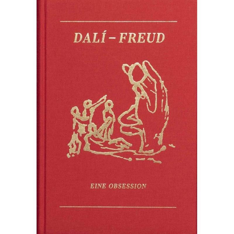 Dali - Freud. Eine Obsession, Leinen von Verlag der Buchhandlung König