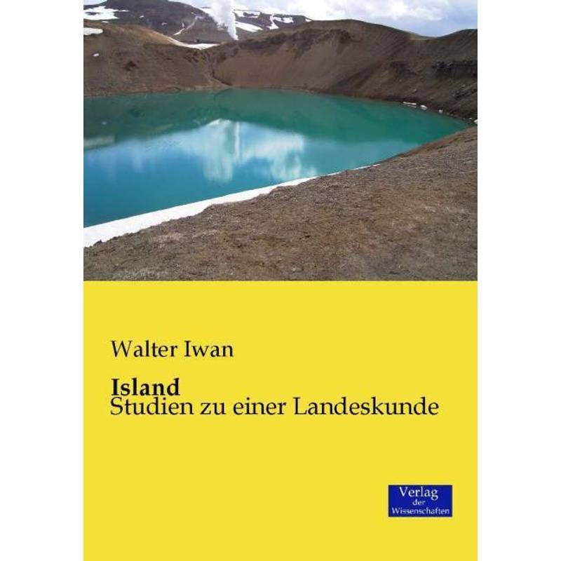 Island - Walter Iwan, Kartoniert (TB) von Verlag der Wissenschaften