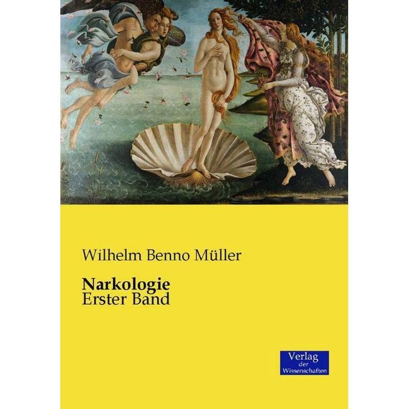 Narkologie - Wilhelm Benno Müller, Kartoniert (TB) von Verlag der Wissenschaften