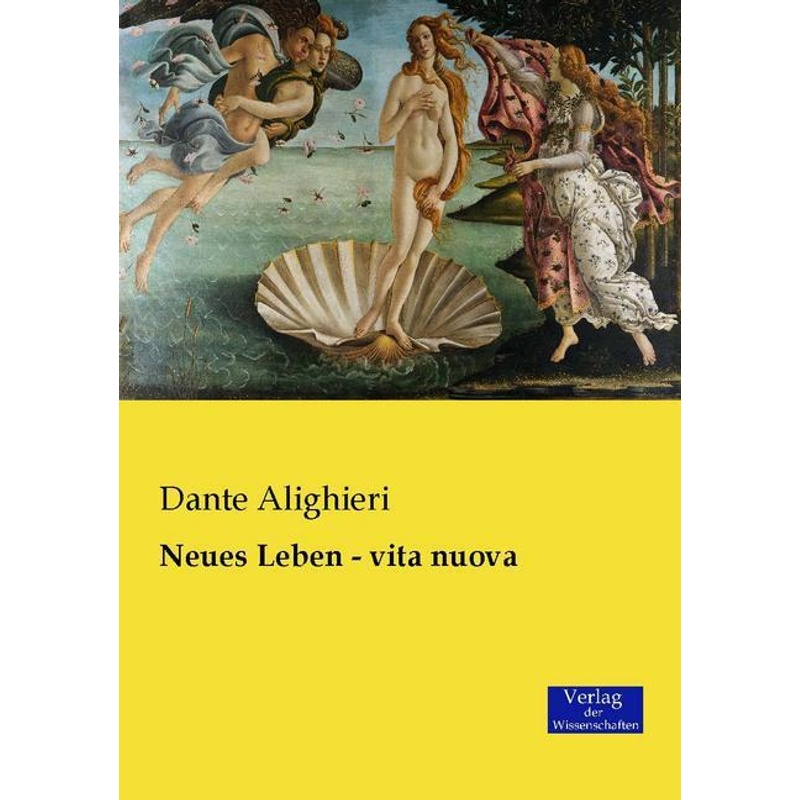 Neues Leben - vita nuova - Dante Alighieri, Kartoniert (TB) von Verlag der Wissenschaften