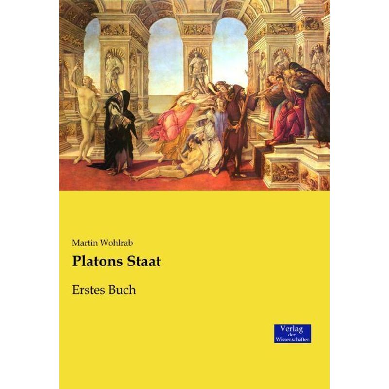 Platons Staat.Buch.1 - Martin Wohlrab, Kartoniert (TB) von Verlag der Wissenschaften