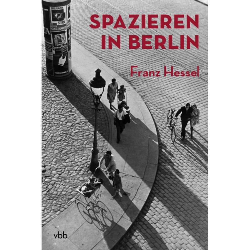 Spazieren In Berlin - Franz Hessel, Gebunden von Verlag für Berlin-Brandenburg