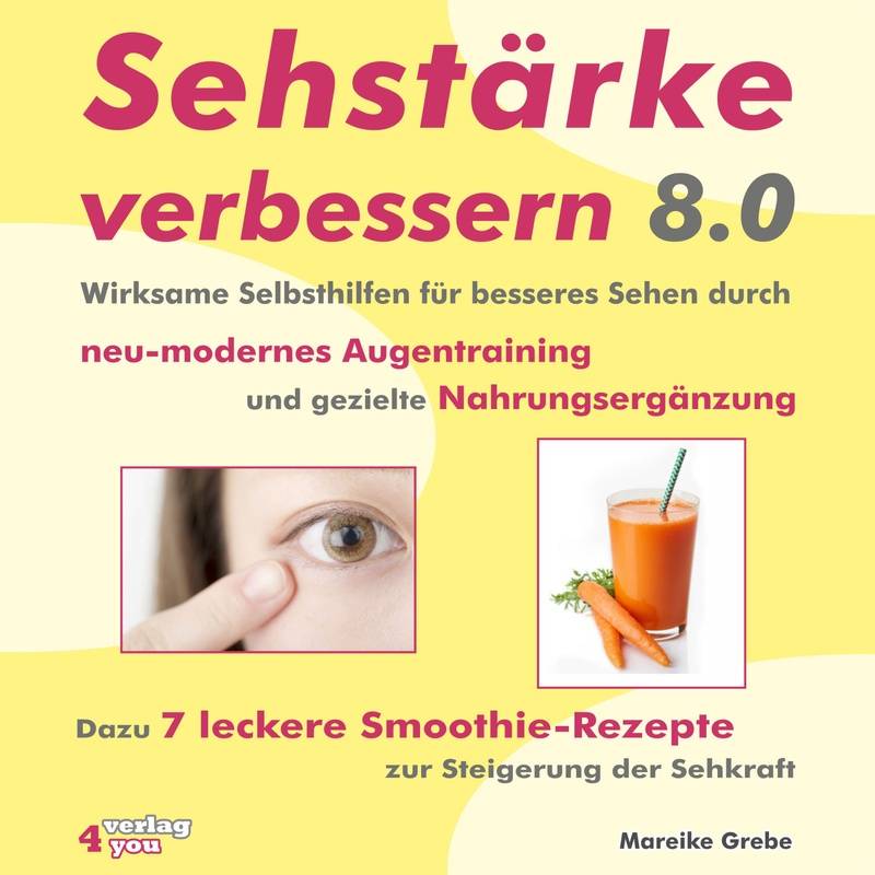 Sehstärke verbessern 8.0 - Mareike Grebe (Hörbuch-Download) von Verlag4you
