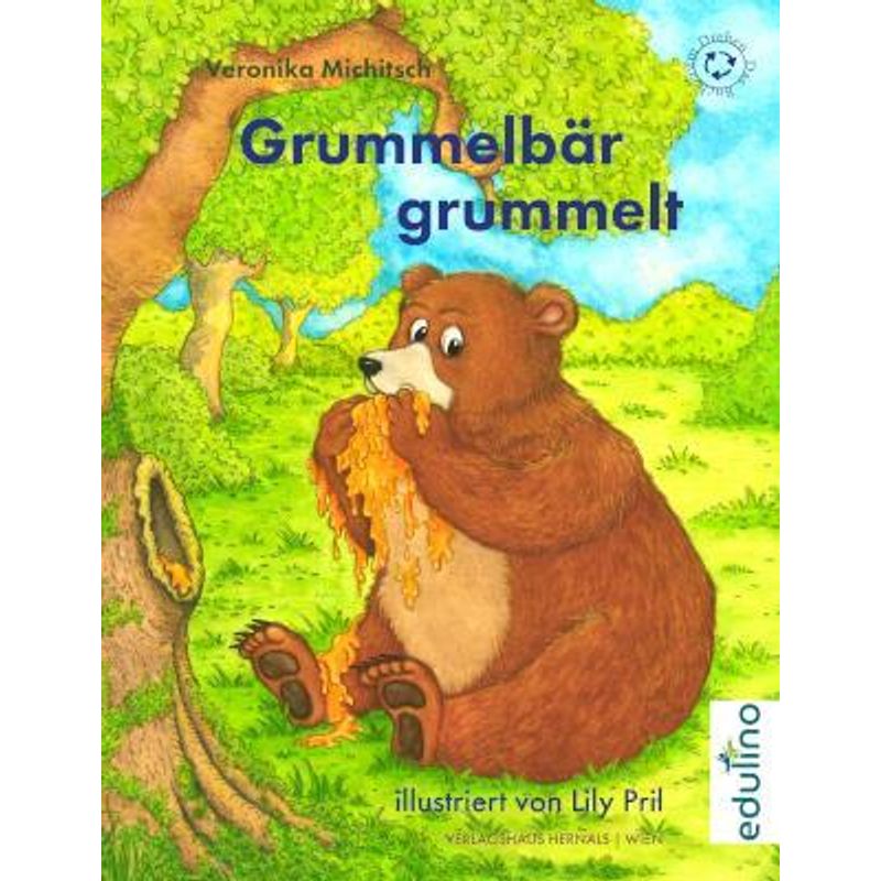 Grummelbär Grummelt - Veronika Michitsch, Gebunden von Verlagshaus Hernals
