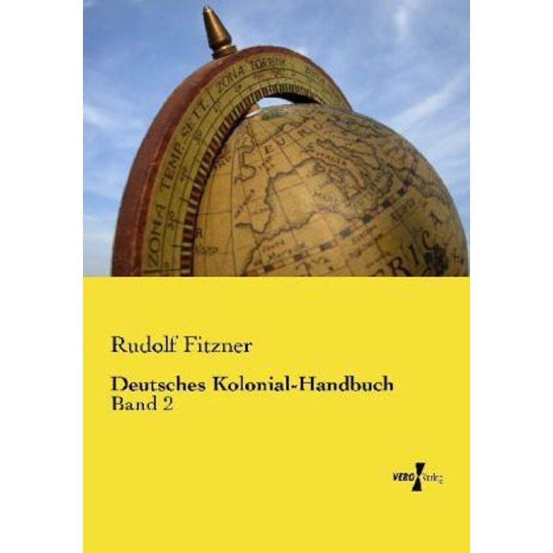 Deutsches Kolonial-Handbuch - Rudolf Fitzner, Kartoniert (TB) von Vero Verlag in hansebooks GmbH