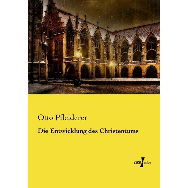 Die Entwicklung Des Christentums - Otto Pfleiderer, Kartoniert (TB) von Vero Verlag in hansebooks GmbH
