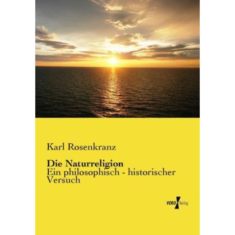 Die Naturreligion - Karl Rosenkranz, Kartoniert (TB) von Vero Verlag in hansebooks GmbH