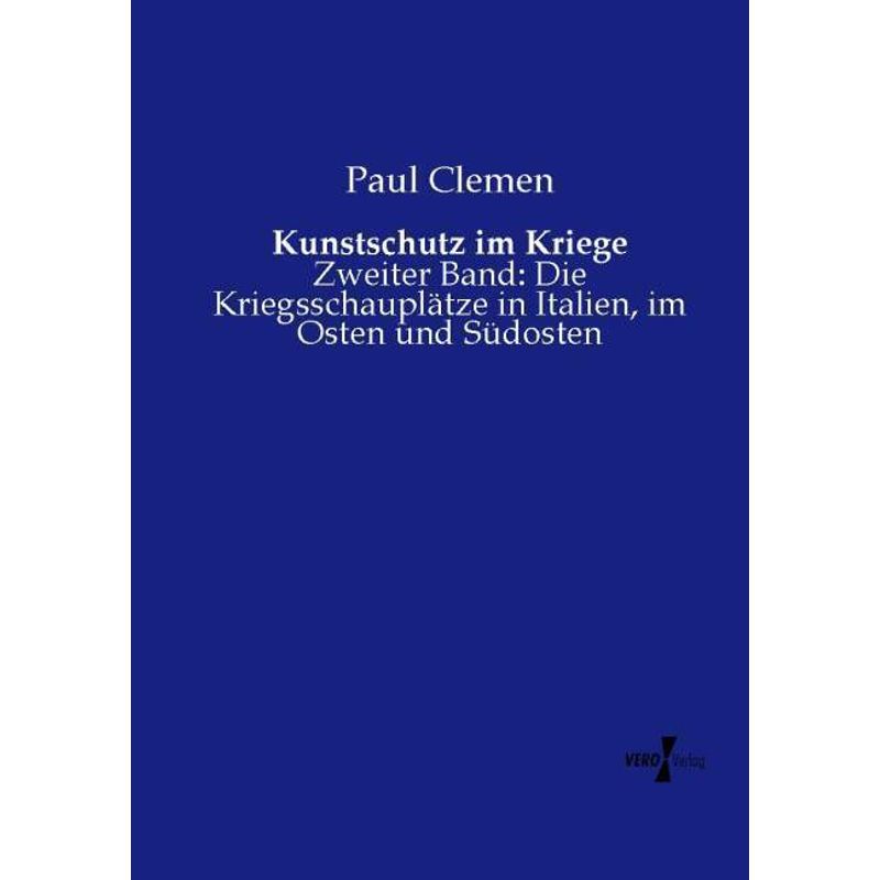 Kunstschutz Im Kriege - Paul Clemen, Kartoniert (TB) von Vero Verlag in hansebooks GmbH