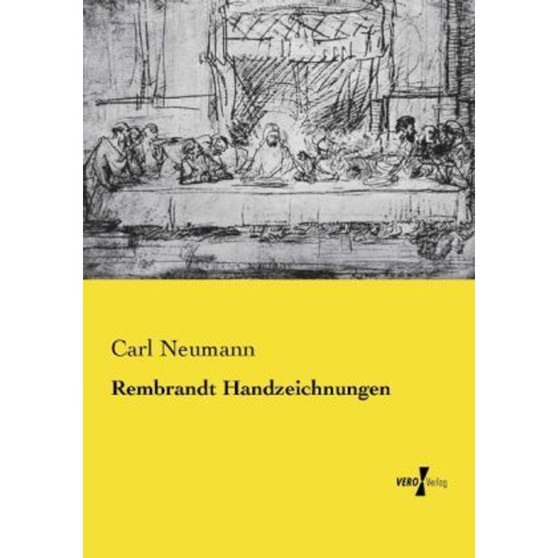 Rembrandt Handzeichnungen, Kartoniert (TB) von Vero Verlag in hansebooks GmbH