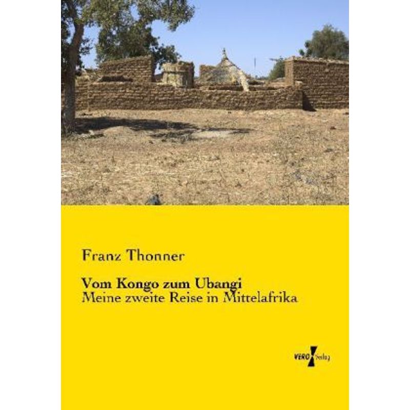 Vom Kongo Zum Ubangi - Franz Thonner, Kartoniert (TB) von Vero Verlag in hansebooks GmbH