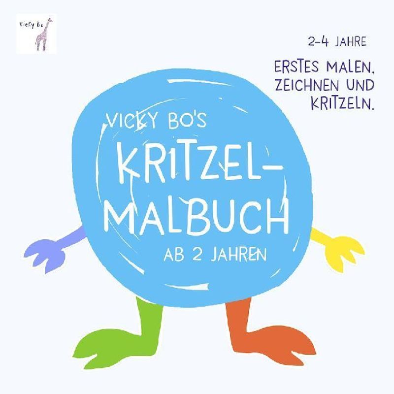 Kritzel-Malbuch Ab 2 Jahre - Vicky Bo, Geheftet von Vicky Bo
