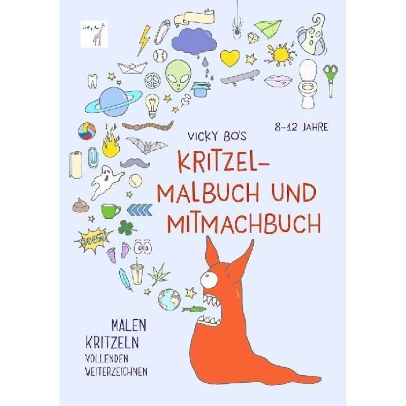 Vicky Bo's Kritzel-Malbuch Und Mitmachbuch - Vicky Bo, Kartoniert (TB) von Vicky Bo