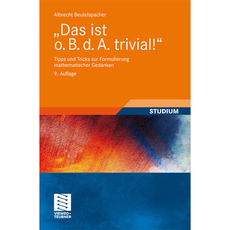'Das Ist O. B. D. A. Trivial!' - Albrecht Beutelspacher, Kartoniert (TB) von Vieweg+Teubner Verlag