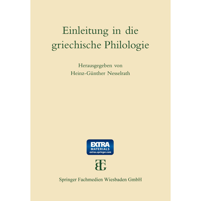 Einleitung In Die Griechische Philologie, Kartoniert (TB) von Vieweg+Teubner