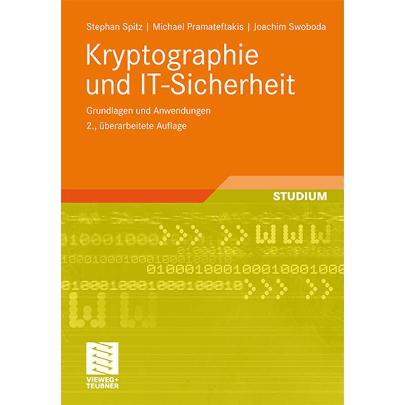 Kryptographie Und It-Sicherheit - Stephan Spitz, Michael Pramateftakis, Joachim Swoboda, Kartoniert (TB) von Vieweg+Teubner