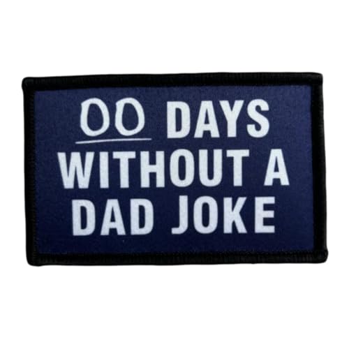 0 Days Without a Dad Witz-Aufnäher, 1 Stück, lustiger Meme-Aufnäher, taktischer Militär-Moral-Aufnäher mit Hakenverschluss, niedliche Applikation, Zubehör für Rucksäcke, Westen, Jacken, Jeans, Hüte von Viusneun