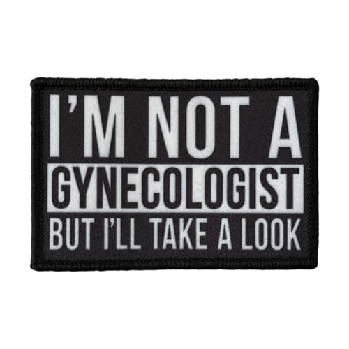 "I'M NOT A GYNECOLOGIST, BUT I'LL TAKE A LOOK" Patches Klett, Taktische Moral Appliques Für Militär Kleidung Rucksack Baseballkappe Uniform Bügelbild von Viusneun