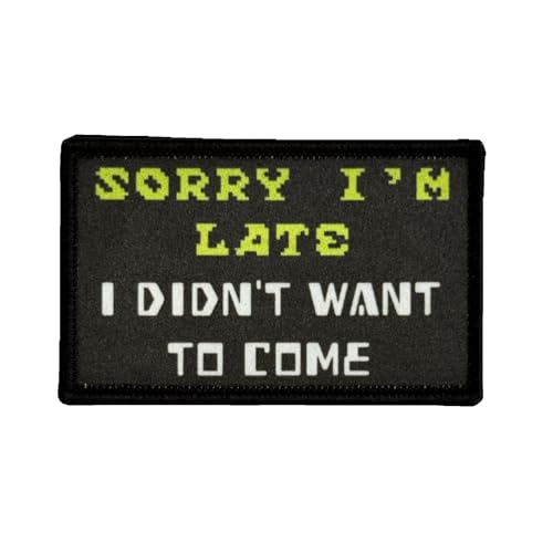 Klett Patches "Sorry I'm Late I Didn't Want to Come" Lustiges Taktisch Moral Aufnäher Mit Klettverschluss Für Militär Rucksäcke Kleidung Baseballkappe Uniform Klett Patches "Sorry I'm Late I Didn't Want to Come" Lustiges Taktisch Moral Aufnäher Mit Klettverschluss Für Militär Rucksäcke Kleidung Baseballkappe Uniform von Viusneun