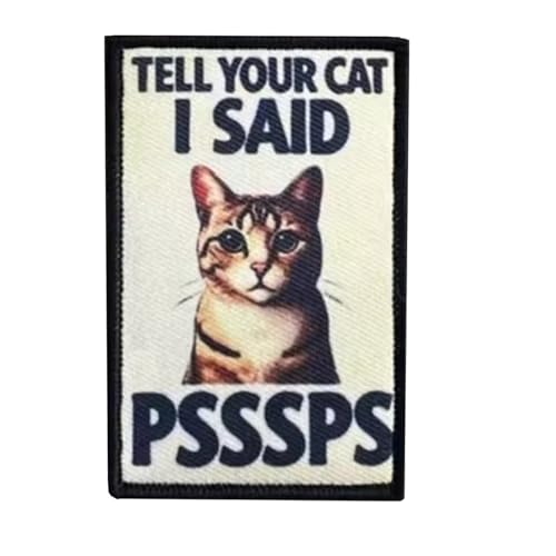 "TELL YOUR CAT I SAID PSSSPS" Klett Patch Katze Patches Klett Drucken Taktische Moral Militär Abzeichen Patches Für Taktische Kleidung Rucksack Baseballkappe Uniform "TELL YOUR CAT I SAID PSSSPS" Klett Patch Katze Patches Klett Drucken Taktische Moral Militär Abzeichen Patches Für Taktische Kleidung Rucksack Baseballkappe Uniform von Viusneun
