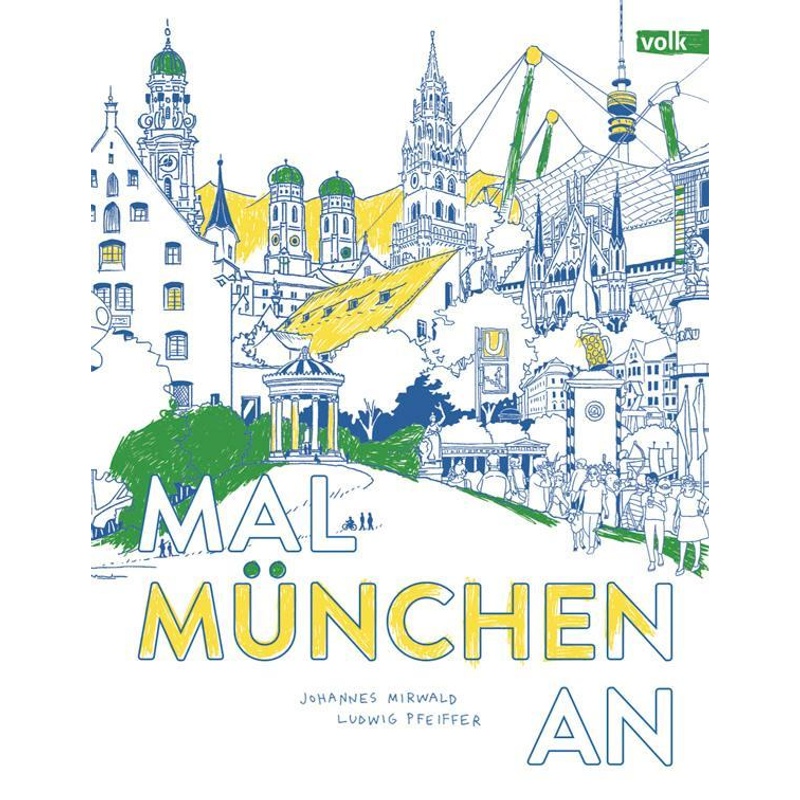 Mal München An, Taschenbuch von Volk Verlag