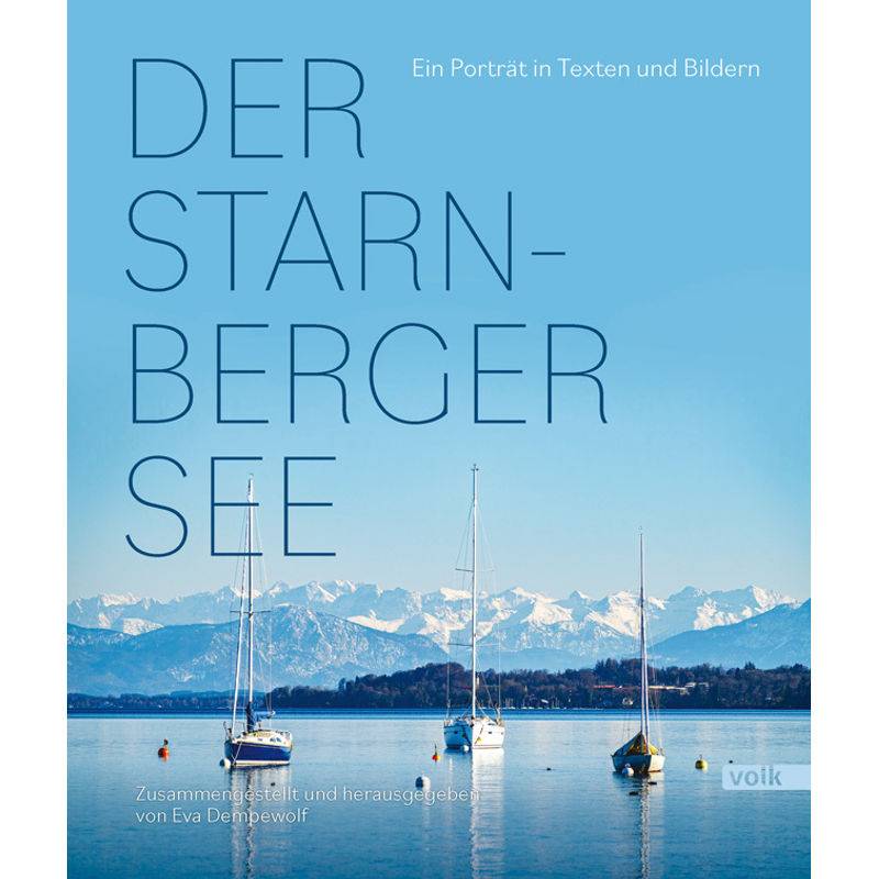 Der Starnberger See, Gebunden von Volk Verlag