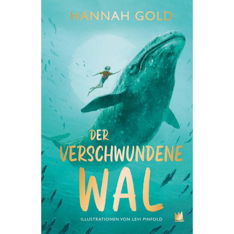 Der Verschwundene Wal - Hannah Gold, Gebunden von Von Hacht Verlag GmbH