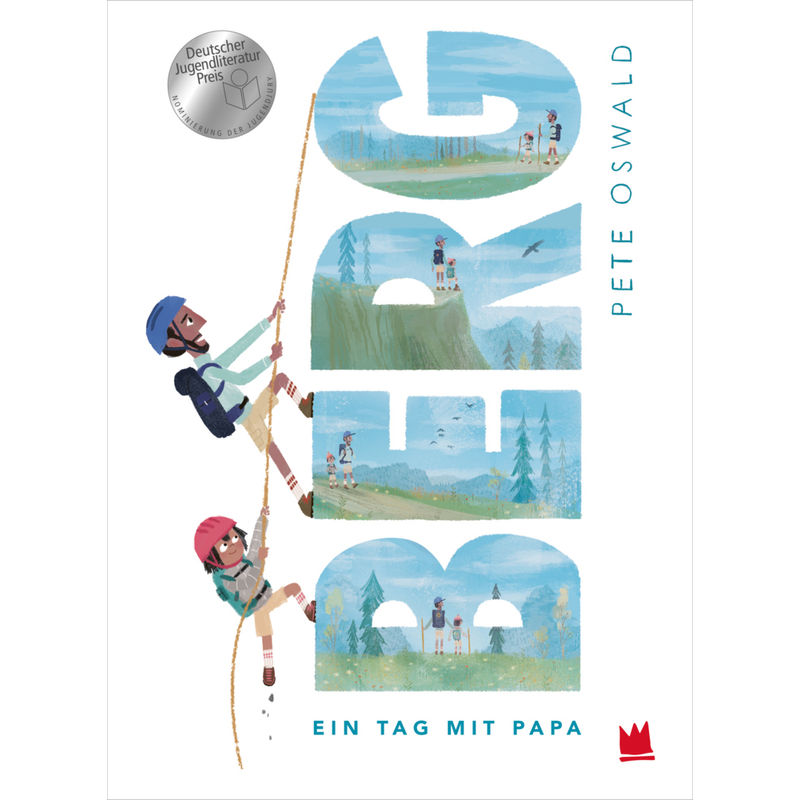 Berg - Ein Tag Mit Papa - Pete Oswald, Gebunden von Von Hacht Verlag GmbH