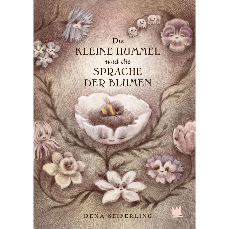 Die Kleine Hummel Und Die Sprache Der Blumen - Dena Seiferling, Ulrich Störiko-Blume, Gebunden von Von Hacht Verlag GmbH
