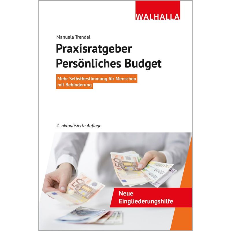 Praxisratgeber Persönliches Budget - Manuela Trendel, Kartoniert (TB) von WALHALLA FACHVERLAG