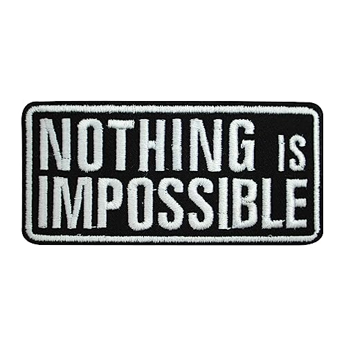 Aufnäher mit Aufschrift "Nothing is Impossible", humorvoller Aufnäher, lustiger Aufnäher, bestickt, zum Aufbügeln, für Kleidung etc., 10 x 5 cm von WASPRO