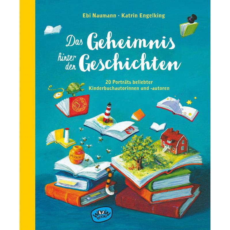Das Geheimnis Hinter Den Geschichten - Ebi Naumann, Gebunden von WOOW Books