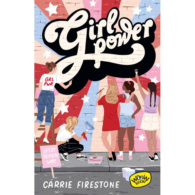 Girl Power! - Carrie Firestone, Gebunden von WOOW Books
