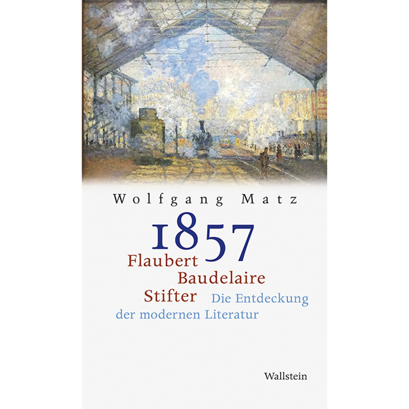 1857. Wolfgang Matz - Buch von Wallstein
