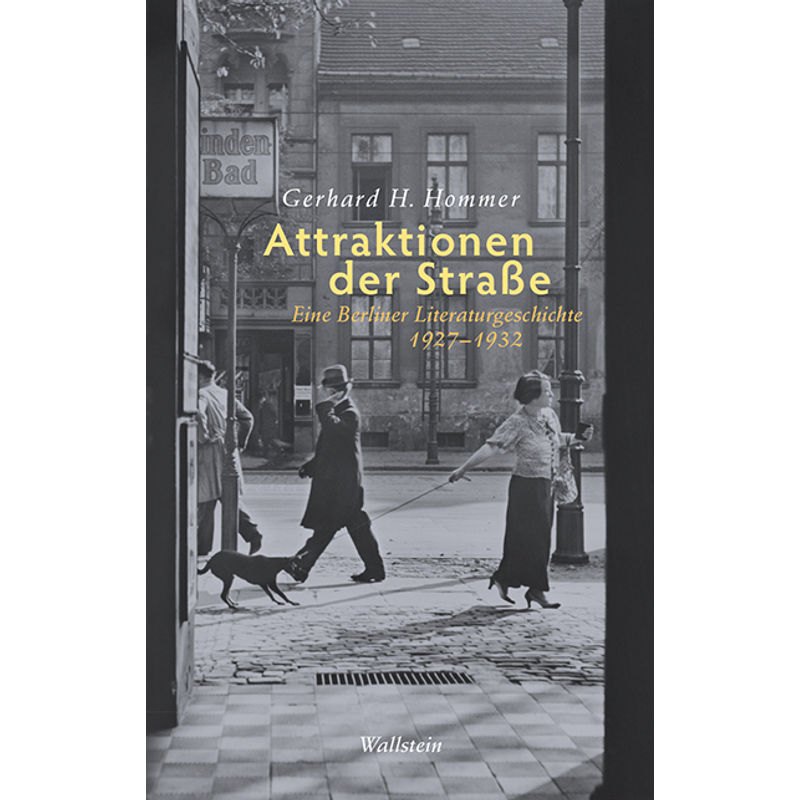 Attraktionen Der Straße - Gerhard H. Hommer, Gebunden von Wallstein
