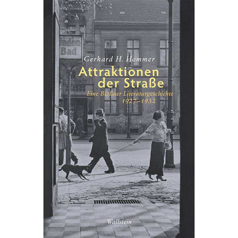 Attraktionen Der Straße - Gerhard H. Hommer, Gebunden von Wallstein