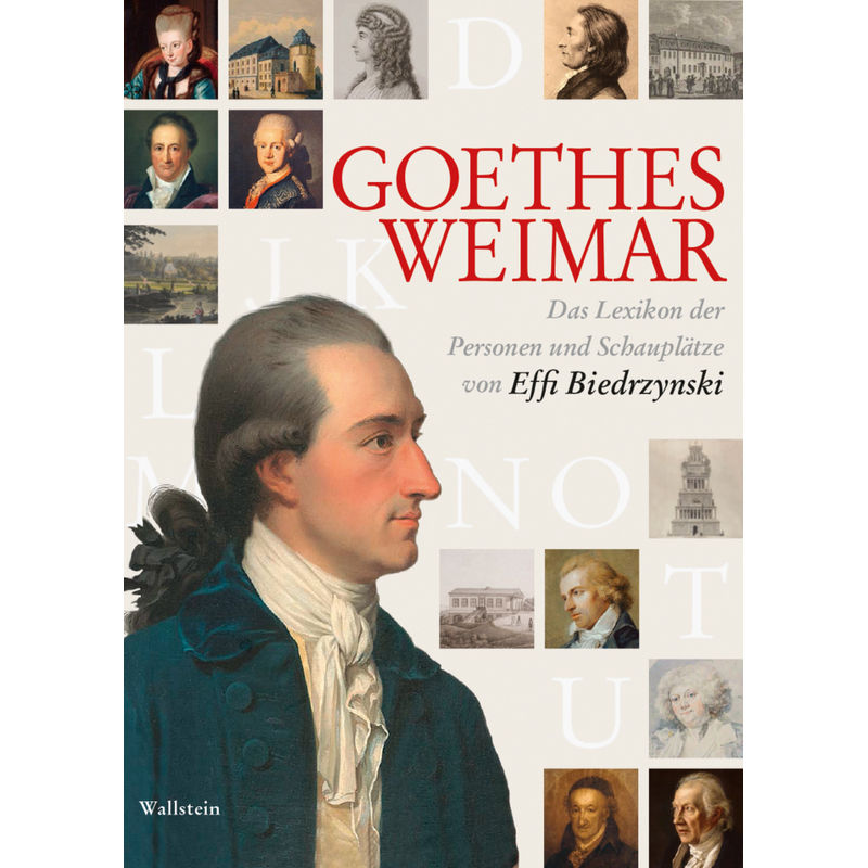Goethes Weimar - Effi Biedrzynski, Gebunden von Wallstein