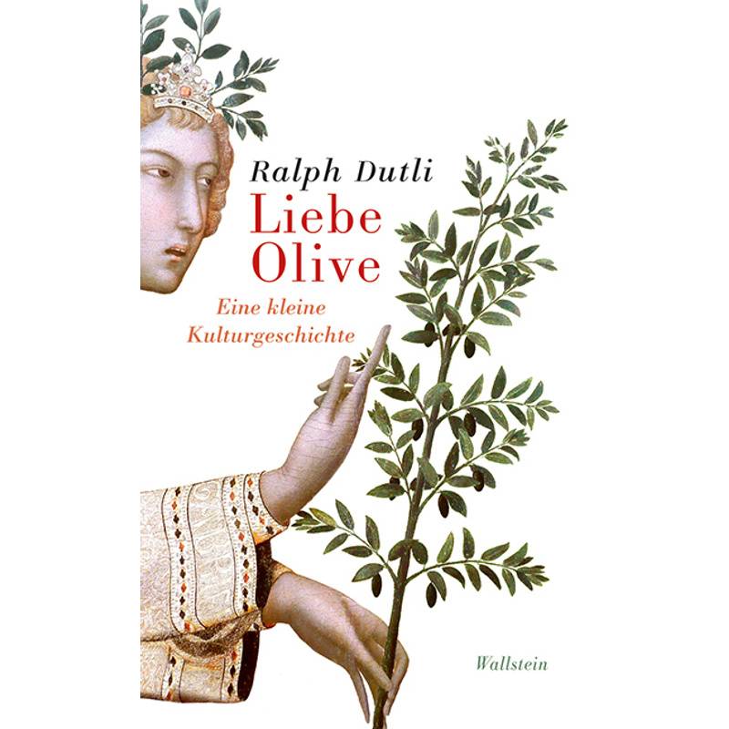 Liebe Olive - Ralph Dutli, Gebunden von Wallstein