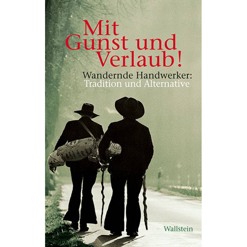 Mit Gunst Und Verlaub!, Gebunden von Wallstein