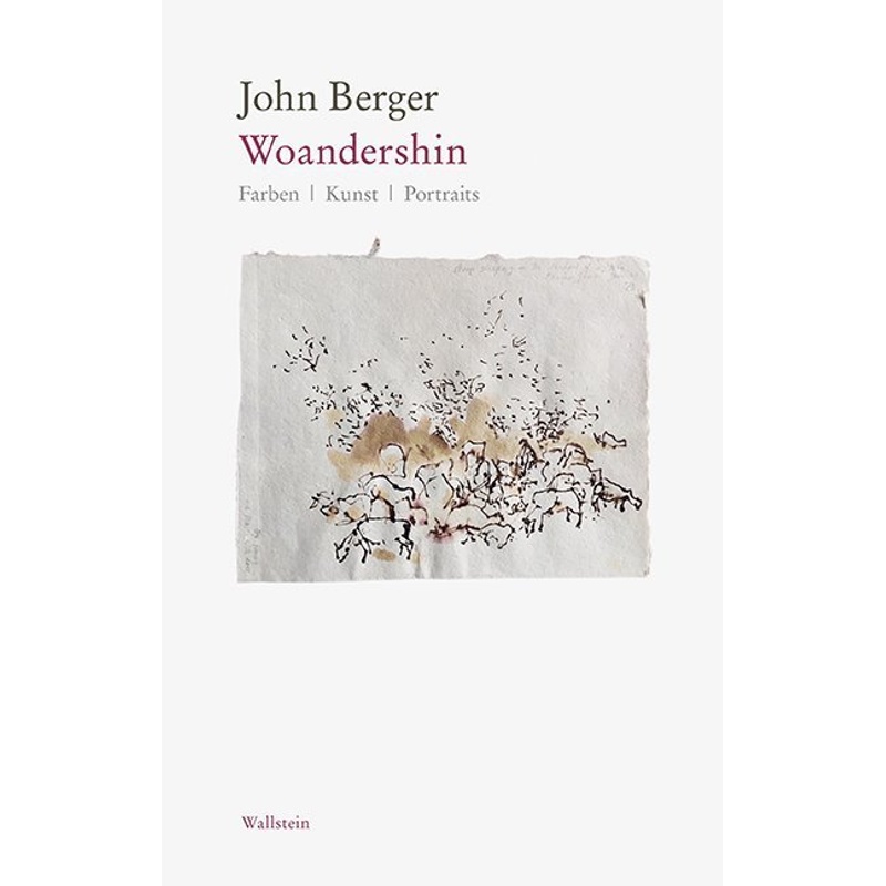 Woandershin. John Berger - Buch von Wallstein