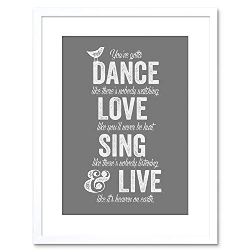 Wee Blue Coo QUOTE DANCE LOVE SING LIVE FRAMED PICTURE MOUNT POSTER ART PRINT F97X10002 Wee Blue Coo QUOTE DANCE LOVE SING LIVE FRAMED PICTURE MOUNT POSTER ART PRINT F97X10002 von Wee Blue Coo