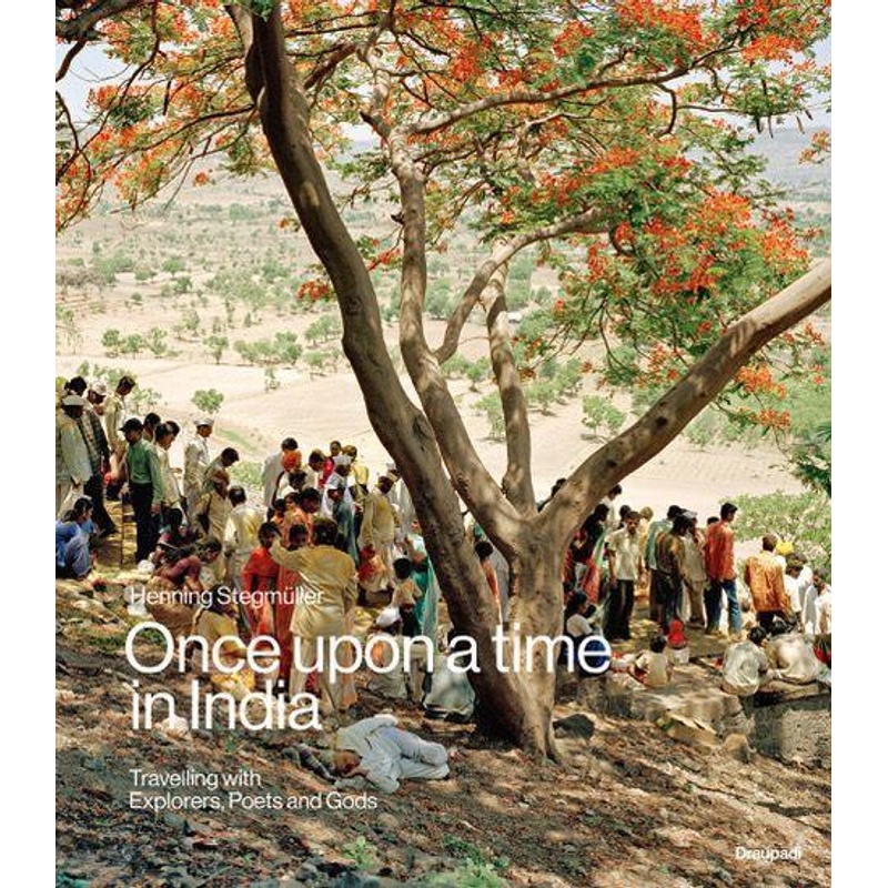 Once Upon A Time In India - Henning Stegmüller, Gebunden von Weiá, Christian
