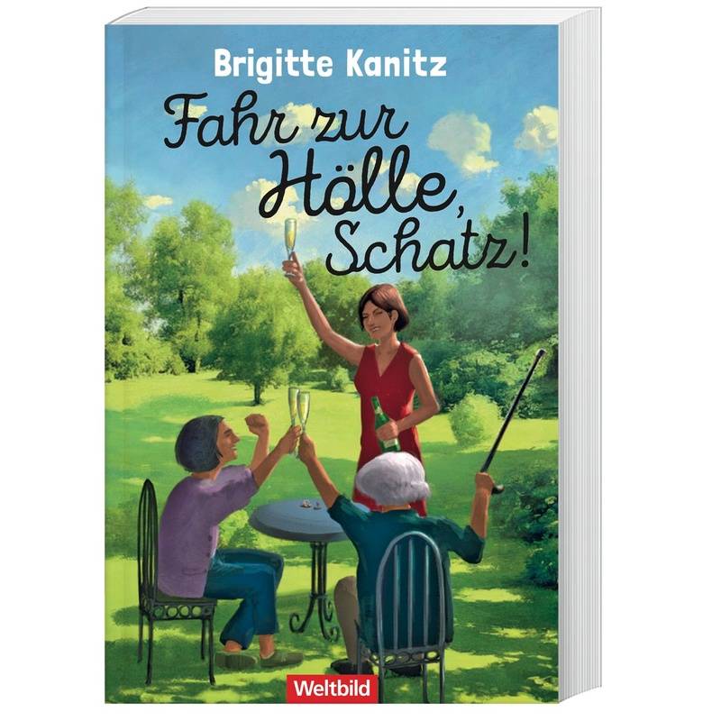 Fahr Zur Hölle, Schatz - Brigitte Kanitz, Taschenbuch von Weltbild Deutschland