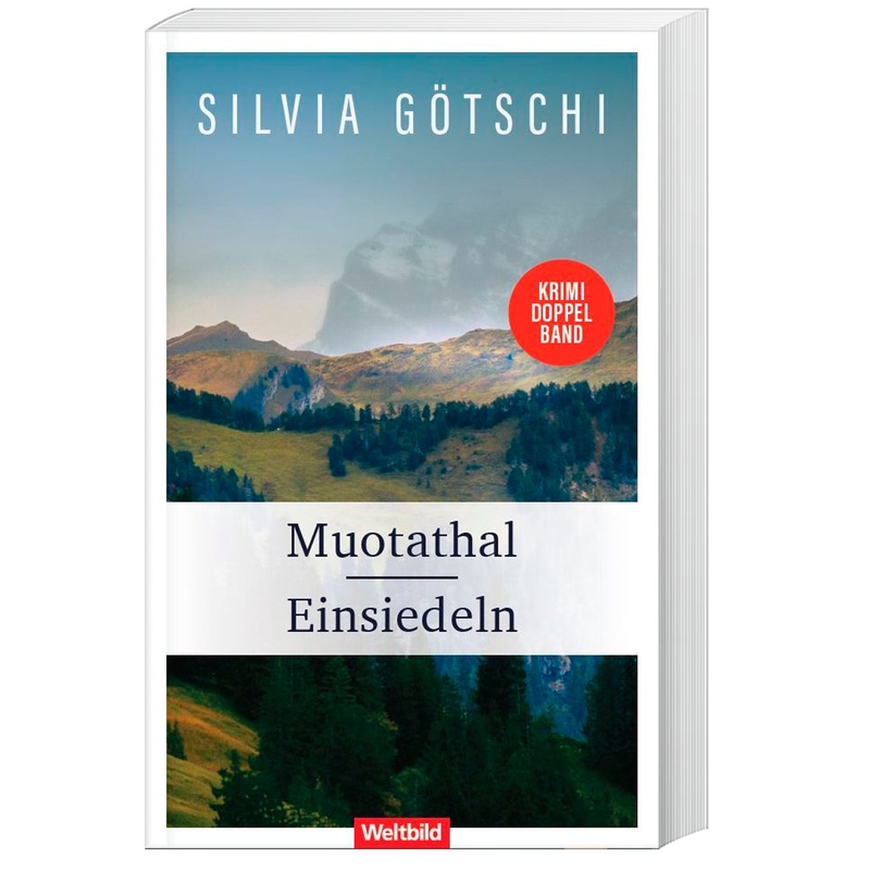 Muotathal / Einsiedeln - Doppelband - Silvia Götschi, Hochwertige Broschur von Weltbild