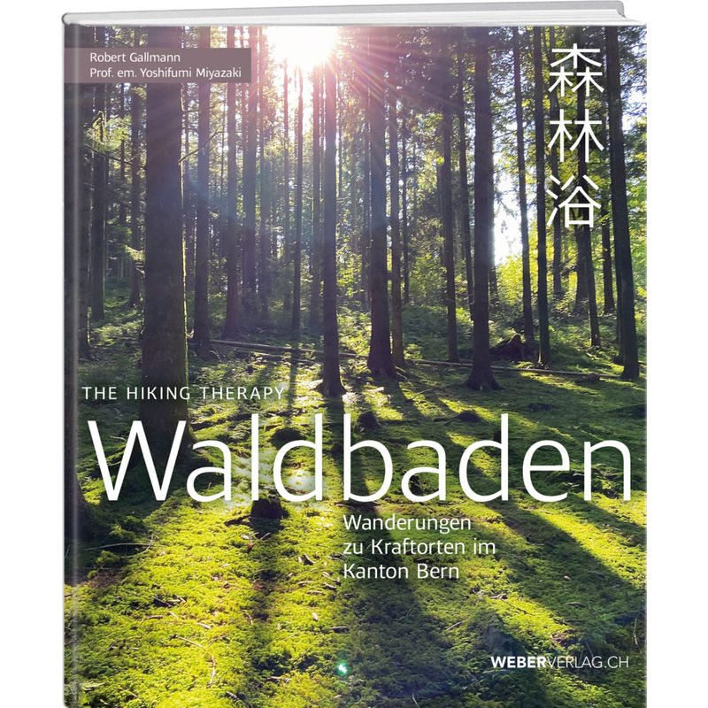 Waldbaden - Robert Gallmann, Yoshifumi Miyazaki, Gebunden von Weber Verlag Thun