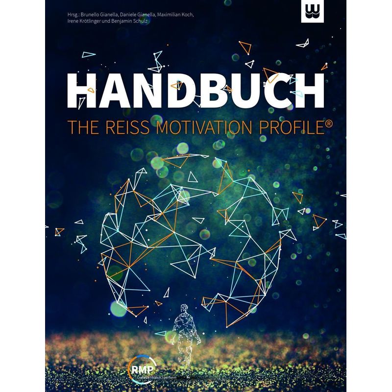 Handbuch -The Reiss Motivation Profile® - Steven Reiss, Kartoniert (TB) von Werdewelt Verlags- und Medienhaus