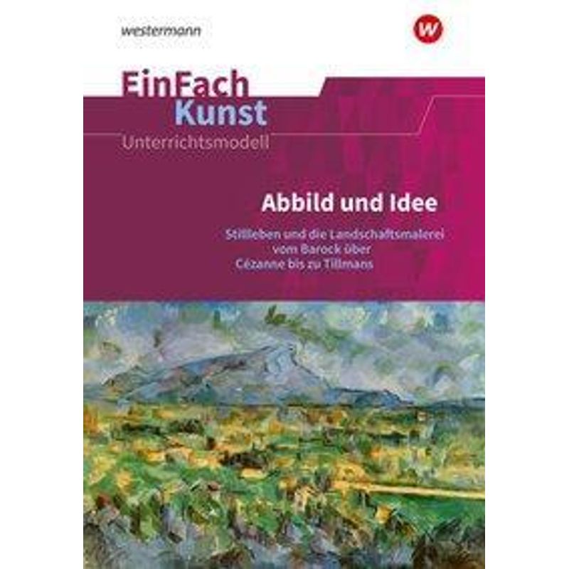 Einfach Kunst, M. 1 Buch, M. 1 Online-Zugang - Florian Adler, Julika Kühner, Kartoniert (TB) von Westermann Bildungsmedien